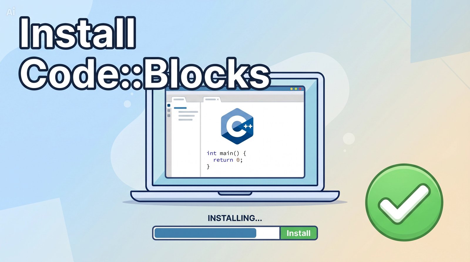 How to Install Code::Blocks: A Beginner’s Guide to Setting Up a Free C/C++ IDE